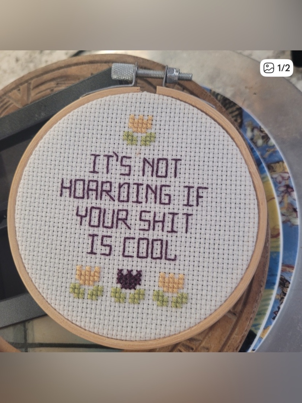 Handmade Cross Stitch Hoop - 'It's Not Hoarding' Floral Quote